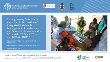 Empowering Local Communities for Sustainable Landscape and Seascape Restoration in Vanuatu Following Tropical Cyclones Harold, Judy, and Kevin(2020-2023)