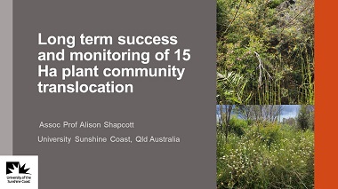 Long term success and monitoring of 15 Ha plant community translocation